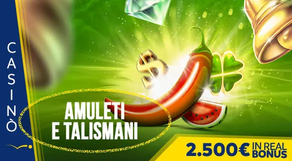 Promozione Casinò Amuleti e Talismani 2.500 euro in Real Bonus