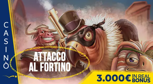 Promozione Casinò Attacco al Fortino 3.000 euro in Real Bonus