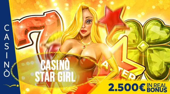 Promozione Casinò Star Girl 2.500 euro in Real Bonus