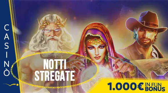 Promozione Casinò Notti Stregate 1.000 euro in Fun Bonus