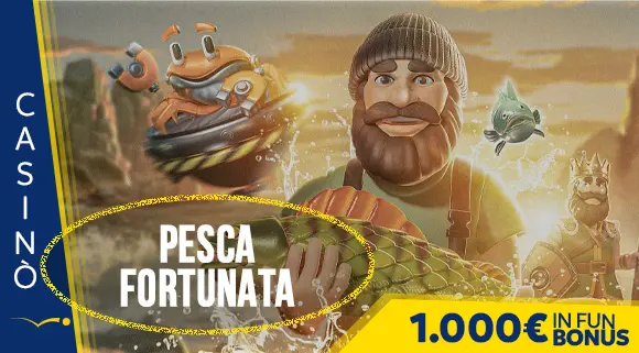 Promozione Casinò Pesca Fortunata 1.000 euro in Real Bonus