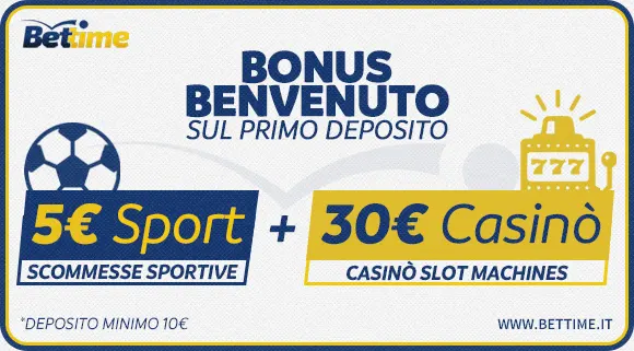 Bonus Benvenuto | Bonus Scommesse 5€ + 30€ Bonus Casinò